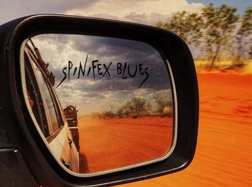 Spinifex Blues Single Release